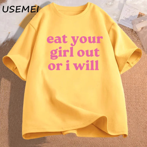 "Eat Your Girl Out or I Will" Tee – Unisex/Soft Tee 👅😈🌈