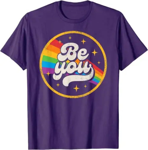 🌟 Be You, Be Proud T-Shirt