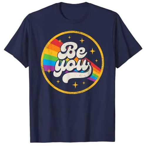 🌟 Be You, Be Proud T-Shirt
